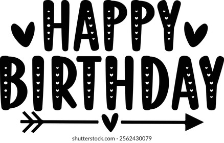 Happy Birthday typography design on plain white transparent isolated background for card, shirt, hoodie, sweatshirt, apparel, tag, mug, icon, poster or badge