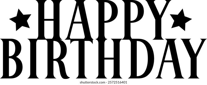 Happy Birthday typography design on plain white transparent isolated background for card, shirt, hoodie, sweatshirt, apparel, tag, mug, icon, poster or badge