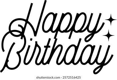 Happy Birthday typography design on plain white transparent isolated background for card, shirt, hoodie, sweatshirt, apparel, tag, mug, icon, poster or badge