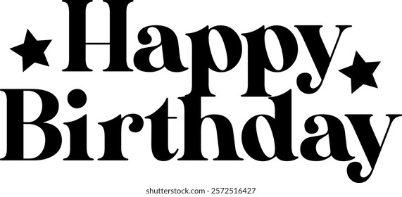 Happy Birthday typography design on plain white transparent isolated background for card, shirt, hoodie, sweatshirt, apparel, tag, mug, icon, poster or badge