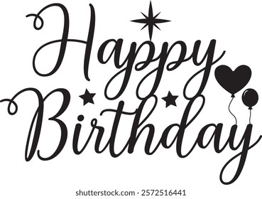 Happy Birthday typography design on plain white transparent isolated background for card, shirt, hoodie, sweatshirt, apparel, tag, mug, icon, poster or badge