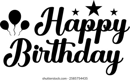 Happy Birthday typography design on plain white transparent isolated background for card, shirt, hoodie, sweatshirt, apparel, tag, mug, icon, poster or badge