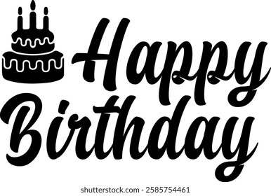 Happy Birthday typography design on plain white transparent isolated background for card, shirt, hoodie, sweatshirt, apparel, tag, mug, icon, poster or badge