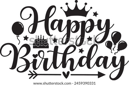 Happy Birthday typography design on plain white transparent isolated background for card, shirt, hoodie, sweatshirt, apparel, tag, mug, icon, poster or badge