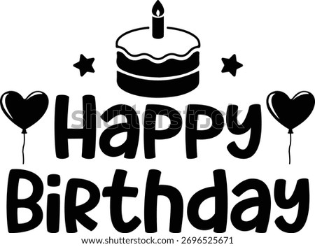 Happy Birthday typography design on plain white transparent isolated background for card, shirt, hoodie, sweatshirt, apparel, tag, mug, icon, poster or badge