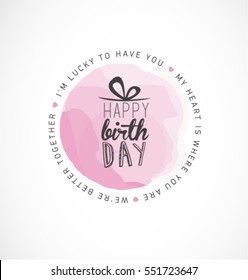 Happy Birthday Typography Design with Pink Watercolor Element for Greeting Card