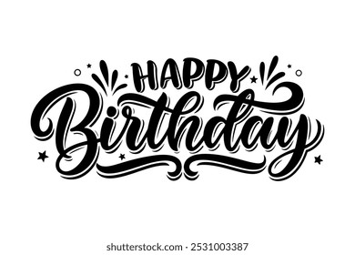 Happy birthday typography design with playful script, black and white celebratory calligraphy, perfect for greeting cards, invitations, banners, party decorations