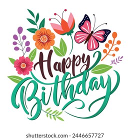 Happy birthday typography design vector with flowers and butterfly.