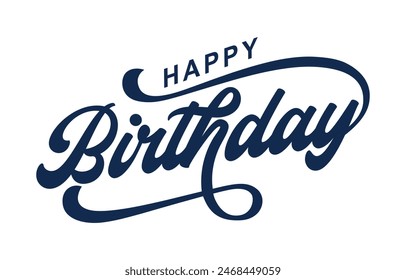 Happy Birthday typography design vector. Beautiful greeting card scratched calligraphy black text word. Handwritten modern brush lettering white background isolated vector	