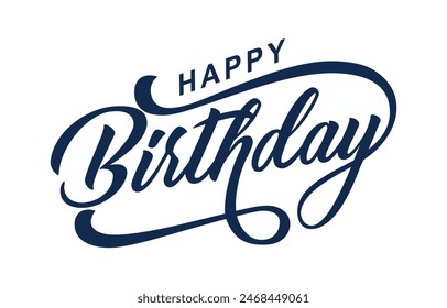Happy Birthday typography design vector. Beautiful greeting card scratched calligraphy black text word. Handwritten modern brush lettering white background isolated vector	