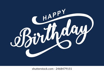 Happy Birthday typography design vector. Beautiful greeting card scratched calligraphy black text word. Handwritten modern brush lettering white background isolated vector	