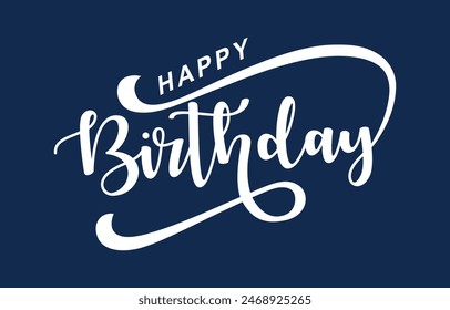 Happy Birthday typography design vector. Beautiful greeting card scratched calligraphy black text word. Handwritten modern brush lettering white background isolated vector	