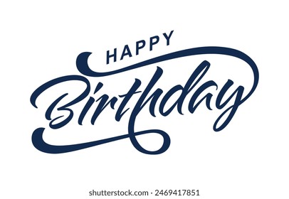 Happy Birthday typography design vector. Beautiful greeting card scratched calligraphy black text word. Handwritten modern brush lettering white background isolated vector	