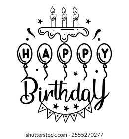 Happy Birthday typography graphic for t shirt, mug, greeting cards, invitation card and poster . birthday quotes on white background