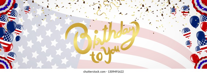Happy Birthday typography hand drawn and usa Independence day poster with air balloons 