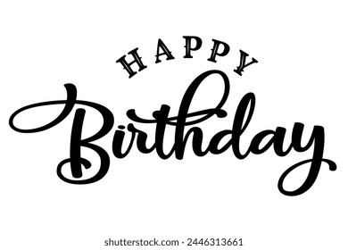 Happy Birthday Typography Lettering Vector Illustration.