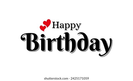 Happy birthday typography on white background. vector design greeting card and birthday wishing vector art cute and modern design.