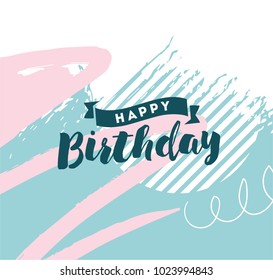 Happy birthday. Typography for poster, invitation, greeting card or t-shirt. Vector lettering, inscription, calligraphy design. Text background