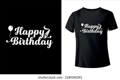 Happy birthday typography t shirt design with editable vector