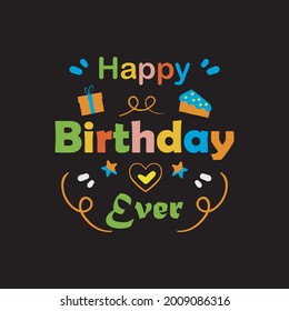 Happy Birthday Typography T-Shirt Design 