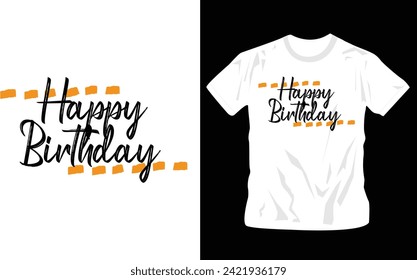 happy birthday typography t-shirt design for birthday celebration