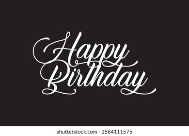 Happy Birthday Typography Vector Art Design Black and White Color