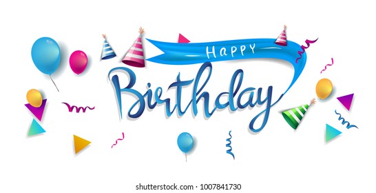Happy Birthday typography vector design for greeting cards and poster with balloon, confetti and gift box, design template for birthday celebration.