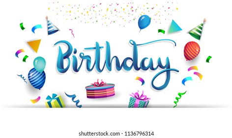 Happy Birthday typography vector design for greeting cards and poster with balloon, confetti and gift box, design template for birthday celebration.