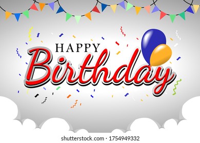 Happy Birthday typography vector design for greeting cards and poster with balloons  confetti and clouds, design template for birthday celebration.