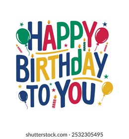 Happy Birthday Typography Vector Design