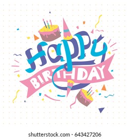 Happy Birthday typography vector design for greeting cards and poster with balloon, cake, confetti and gift box, design template for birthday celebration.