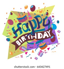 Happy Birthday typography vector design for greeting cards and poster with balloon, cake, confetti and gift box, design template for birthday celebration.