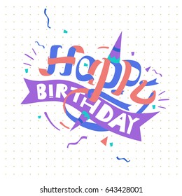 Happy Birthday typography vector design for greeting cards and poster with balloon, cake, confetti and gift box, design template for birthday celebration.