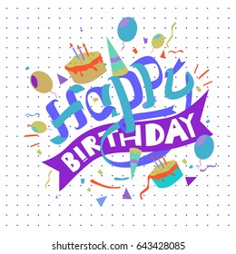 Happy Birthday typography vector design for greeting cards and poster with balloon, cake, confetti and gift box, design template for birthday celebration.