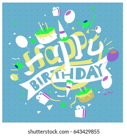 Happy Birthday typography vector design for greeting cards and poster with balloon, cake, confetti and gift box, design template for birthday celebration.