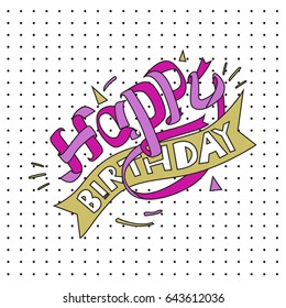 Happy Birthday typography vector design for greeting cards and poster with balloon, cake, confetti and gift box, design template for birthday celebration.