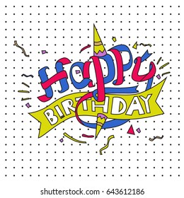Happy Birthday typography vector design for greeting cards and poster with balloon, cake, confetti and gift box, design template for birthday celebration.