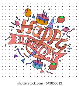 Happy Birthday typography vector design for greeting cards and poster with balloon, cake, confetti and gift box, design template for birthday celebration.