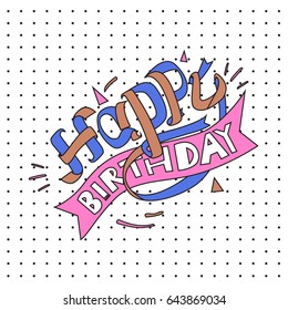 Happy Birthday typography vector design for greeting cards and poster with balloon, cake, confetti and gift box, design template for birthday celebration.
