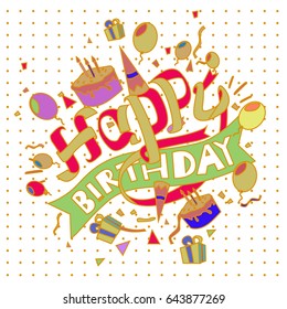 Happy Birthday typography vector design for greeting cards and poster with balloon, cake, confetti and gift box, design template for birthday celebration.