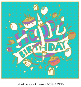 Happy Birthday typography vector design for greeting cards and poster with balloon, cake, confetti and gift box, design template for birthday celebration.