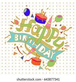 Happy Birthday typography vector design for greeting cards and poster with balloon, cake, confetti and gift box, design template for birthday celebration.