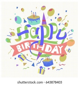 Happy Birthday typography vector design for greeting cards and poster with balloon, cake, confetti and gift box, design template for birthday celebration.