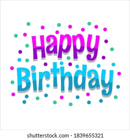 diseño gráfico de vector de tipografía de cumpleaños feliz para sus necesidades de celebración del día de nacimiento, para dar una variedad más positiva a sus decoraciones familiares, archivo de formato eps.