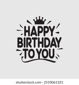 Happy Birthday Typography Vector illustration 