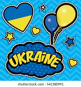 Happy Birthday UKRAINE - Pop art fashion chic patches, badges, pins and stickers. Happy Independence Day .Vector Illustration with country flag.