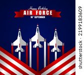 Happy birthday United States Air Force vector illustration. Suitable for Poster, Banners, background and greeting card.