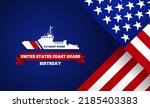 Happy birthday United States Coast Guard theme vector illustration. Suitable for Poster, Banners, background and greeting card.