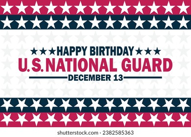 Happy Birthday Us National Guard Vector illustration. December 13. Suitable for greeting card, poster and banner