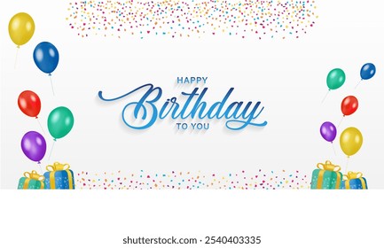 Happy Birthday Vektor Hintergrunddesign. Happy Birthday to You Text mit bunten Ballons und Konfetti Dekoration Element, Geburtstag Feier Grußkarte. Designvorlage zum Geburtstag